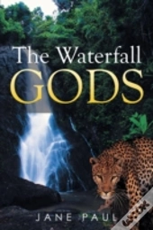 The Waterfall Gods