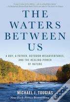 The Waters Between Us