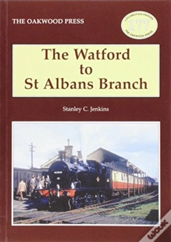 Capa do artigo The Watford To St Albans Branch