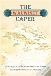 Capa do artigo The Wauwinet Caper