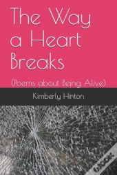 The Way A Heart Breaks