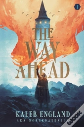 The Way Ahead