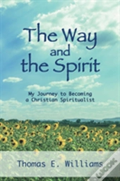 The Way And The Spirit