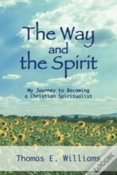 The Way And The Spirit