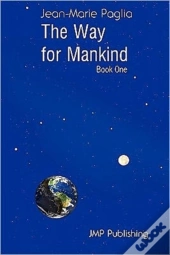 The Way For Mankind  Book One