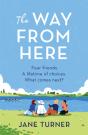 The Way From Here - Preview