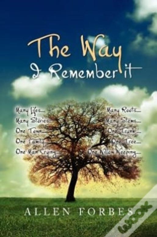 The Way I Remembed It