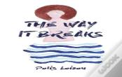 The Way It Breaks