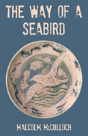 The Way Of A Seabird - Preview