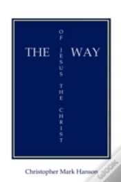 Capa do artigo The Way Of Jesus The Christ