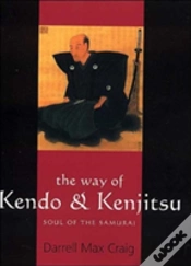 Capa do artigo The Way Of Kendo And Kenjitsu