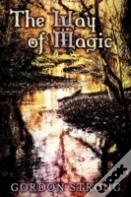 The Way Of Magic