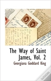 The Way Of Saint James, Vol. 2