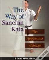 The Way Of Sanchin Kata