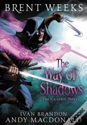 The Way Of Shadows: The Graphic Novel
