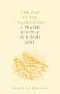 The Way Of The Franciscans - Preview
