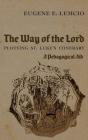 The Way Of The Lord: Plotting St. Luke'S - Preview