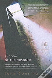 The Way Of The Prisoner