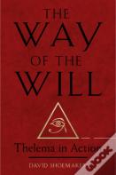 The Way Of The Will