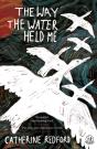 The Way The Water Held Me - Preview