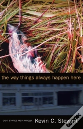 The Way Things Always Happen Here