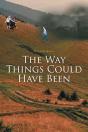 The Way Things Could Have Been - Preview