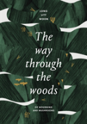 The Way Through The Woods
