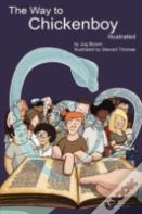 The Way To Chickenboy Illustrated