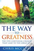 The Way To Greatness