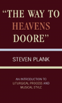 The Way To Heavens Doore - Preview