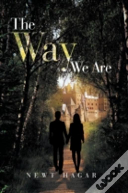 The Way We Are
