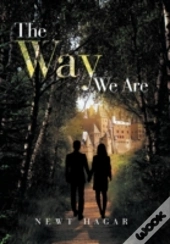 The Way We Are