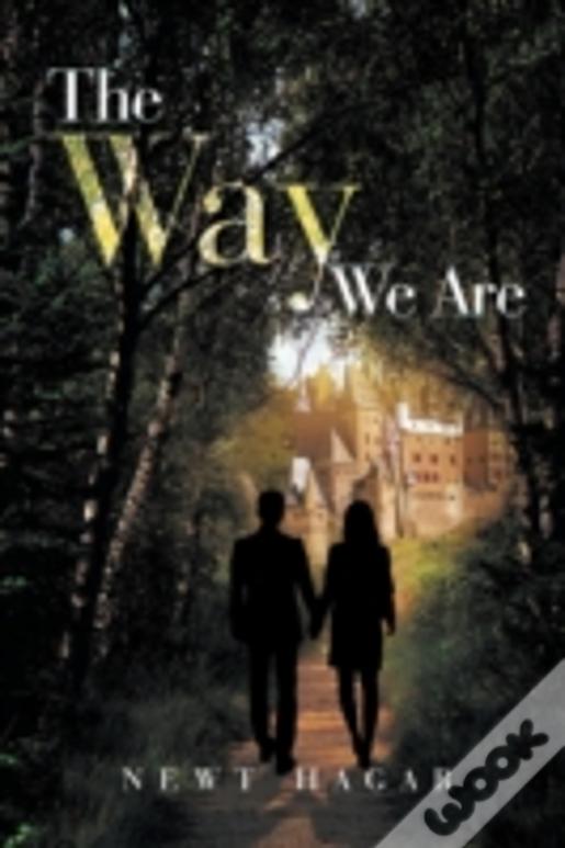 The Way We Are