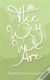The Way We Are