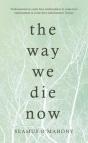 The Way We Die Now - Preview