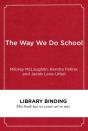 The Way We Do School - Preview