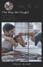 The Way We Fought - Preview