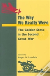 The Way We Really Were