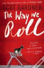 The Way We Roll