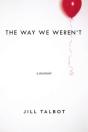 The Way We Weren'T - Preview