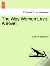 Capa do artigo The Way Women Love. A Novel.