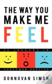 The Way You Make Me Feel