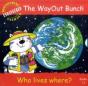 The Wayout Bunch - Who Lives Where? - Preview