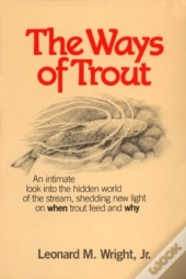 The Ways Of Trout