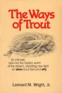 The Ways Of Trout - Preview