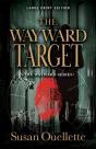The Wayward Target - Preview