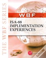 The Wbf Book Series: Isa-88 Implementation Experiences