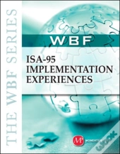 The Wbf Book Series- Isa 95 Implementation Experiences