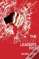 The Weak Leader'S Fist