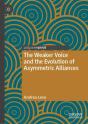 The Weaker Voice And The Evolution Of Asymmetric Alliances - Preview